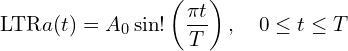 \[\text{\textdir LTR}a(t) = A_0 \sin!\left(\frac{\pi t}{T}\right), \quad 0 \le t \le T\]
