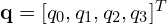 \mathbf{q} = [q_0, q_1, q_2, q_3]^T